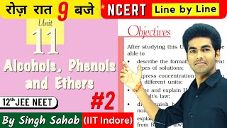 Alcohol Phenol &amp; Ether Part-2 Ch-11 Class 12 Chemistry | NCERT Line by Line One Shot | CBSE JEE NEET