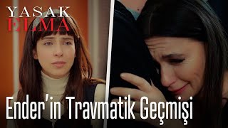 Ender'in travmatik geçmişi! - Yasak Elma