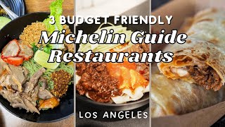 3 Budget Michelin Guide Restaurants in LA You Should Know About
