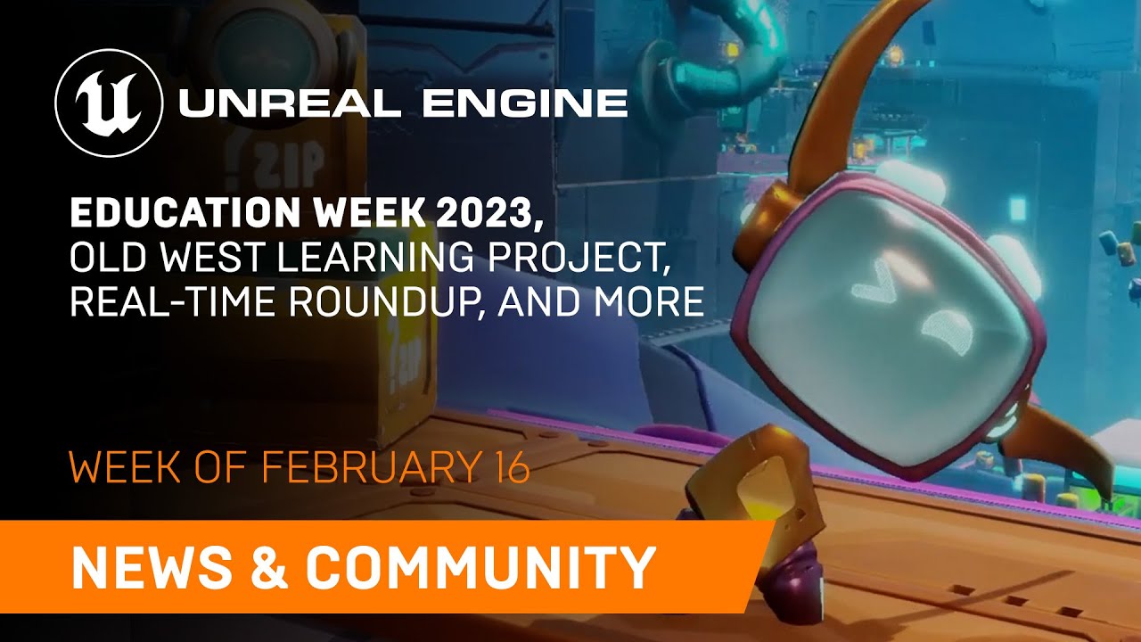News and Community Spotlight | February 16, 2023 | Unreal Engine