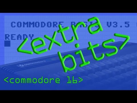 EXTRA BITS: Commodore 16 - Computerphile - EXTRA BITS: Commodore 16 - Computerphile