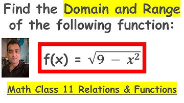 Find DOMAIN & RANGE of SQUARE ROOT (9 - X Square)/ Relations & Functions Math Class 11 Chap 2 NCERT