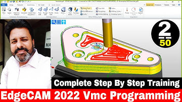 Vmc Programming Edgecam 2022 Tutorial | Edgecam 2022 Roughing tool path |Edgecam milling programming