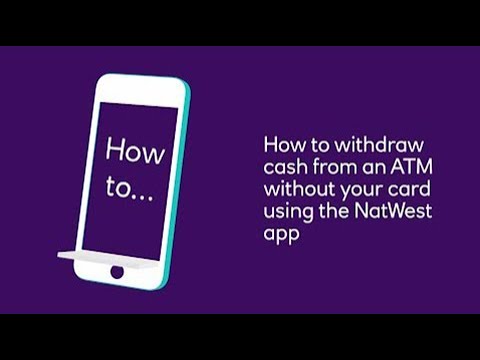 How to withdraw cash from an ATM without your card using your NatWest app | NatWest