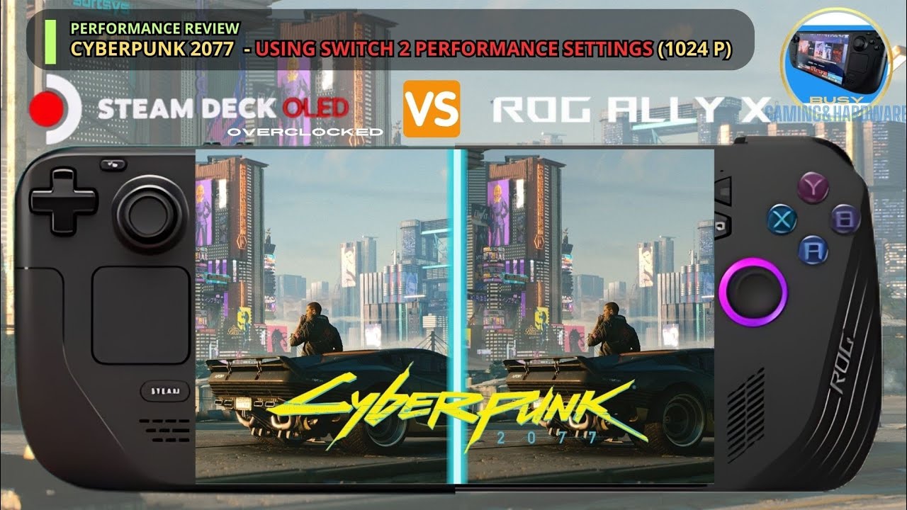 Cyberpunk 2077 Steam Deck OLED VS Asus ROG Ally X using same settings ...