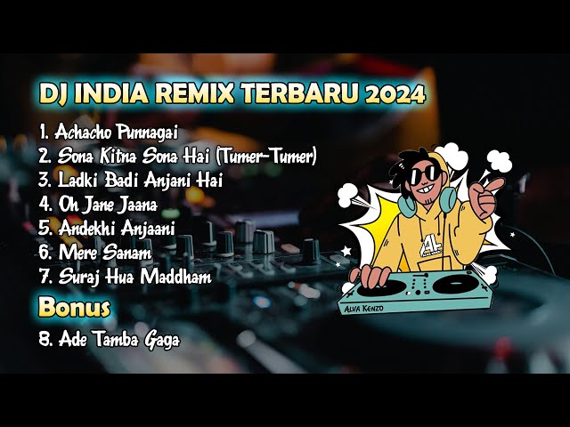 DJ INDIA CAMPURAN 2024 | Achacho Punnagai | Sona Kitna | Ladki Badi Anjani Hai class=