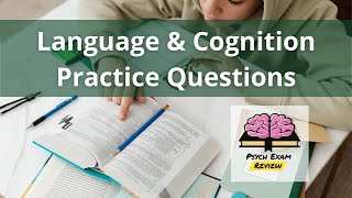 Psychology Review Questions - Language & Cognition