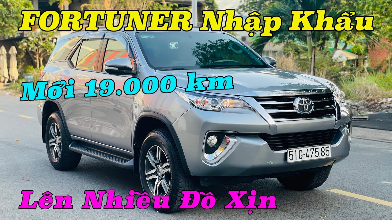 oto cu sai gon 2022 Update TOYOTA FORTUNER Nhập Khẩu mới 19.000 km, Lên nhiều đồ xịn | @Xe Cũ Sài Gòn