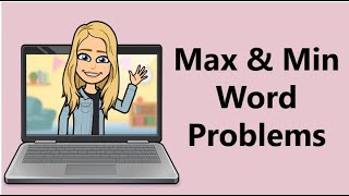 Extreme Value Word Problems