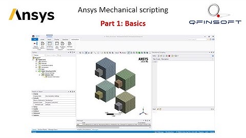 Ansys Mechanical Scripting: Part 1
