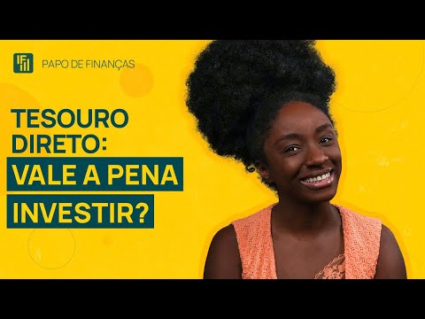 Tesouro direto: vale a pena investir? | Inteligência Financeira