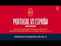 Portugal - España | Fútbol Sala | Sub-19 masculina | Amistoso | 🔴 SEFUTBOL