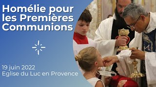 HOMÉLIE POUR LA MESSE DES PREMIÈRES COMMUNIONS