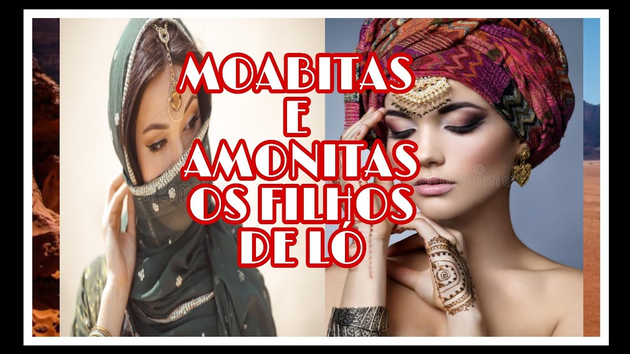 A ORIGEM DOS MOABITAS E AMONITAS SEGUNDA A BÍBLIA - YouTube
