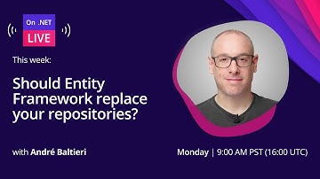 On .NET Live - Should Entity Framework replace your repositories?