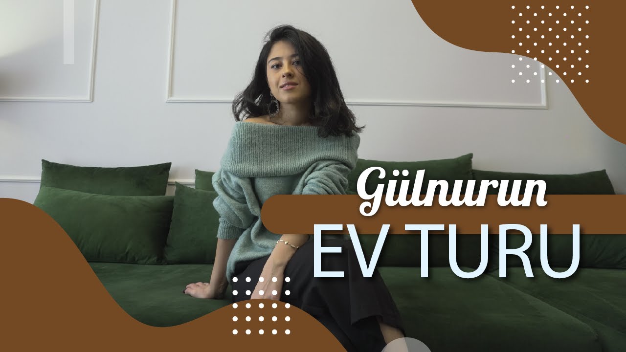 Gülnurun ev turu I 21. bölüm