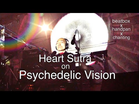 Heart Sutra On Psychedelic Vision