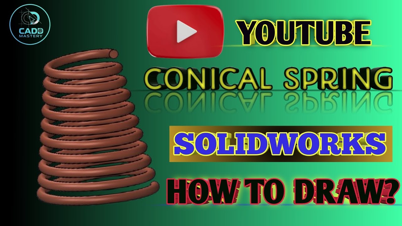 CONICAL SPRING//HOW TO DRAW?//SOLIDWORKS//HELIX OPERATION//TUTORIAL ...
