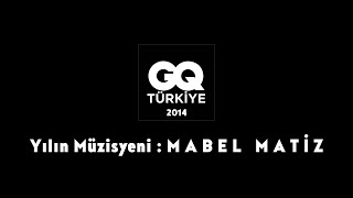 GQ Türkiye- Men Of The Year Ödülleri (2014) : Yılın Müzisyeni - Mabel Matiz