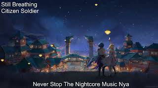 Nightcore Still Breathing (Citizen Soldier) (Live Wallpaper)