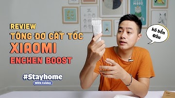 Review Tông đơ cắt tóc Xiaomi Enchen Boost | Chỉ nên mua chống cháy mùa dịch