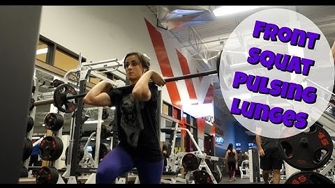 Demo | Front Squat Pulsing Lunges
