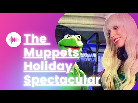 Lady Gaga & The Muppets | Holiday Spectacular | Full HD