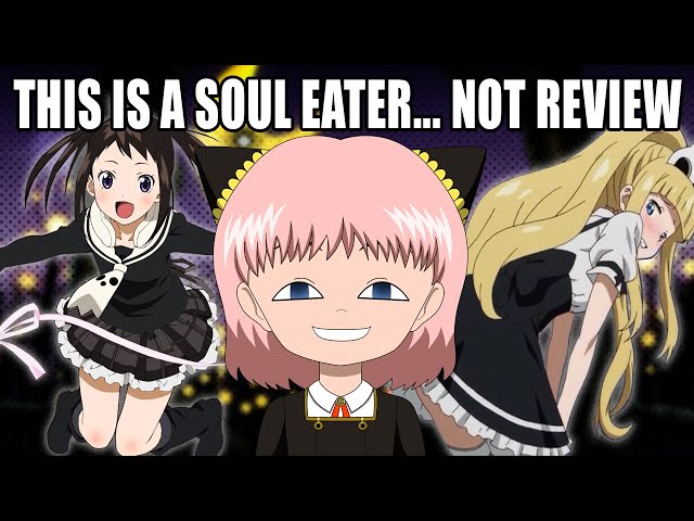 Soul Eater Anime Review