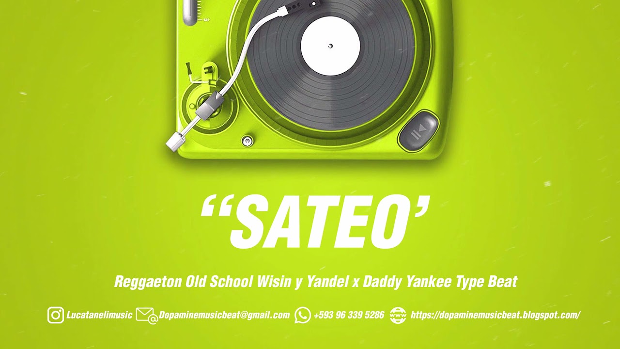 Wisin y Yandel x Daddy Yankee REGGAETON OLD SCHOOL Type Beat Instrumental ''SATEO'' By Luca Taneli