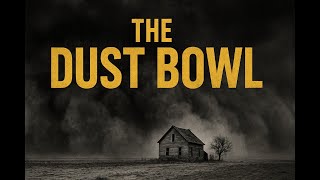 How America’s Breadbasket Became a Desert: The Dust Bowl Disaster