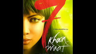 Video thumbnail of "Bekaraan | 7 Khoon Maaf | Vishal Bhardwaj"