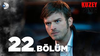 Kuzey Güney 22. Bölüm