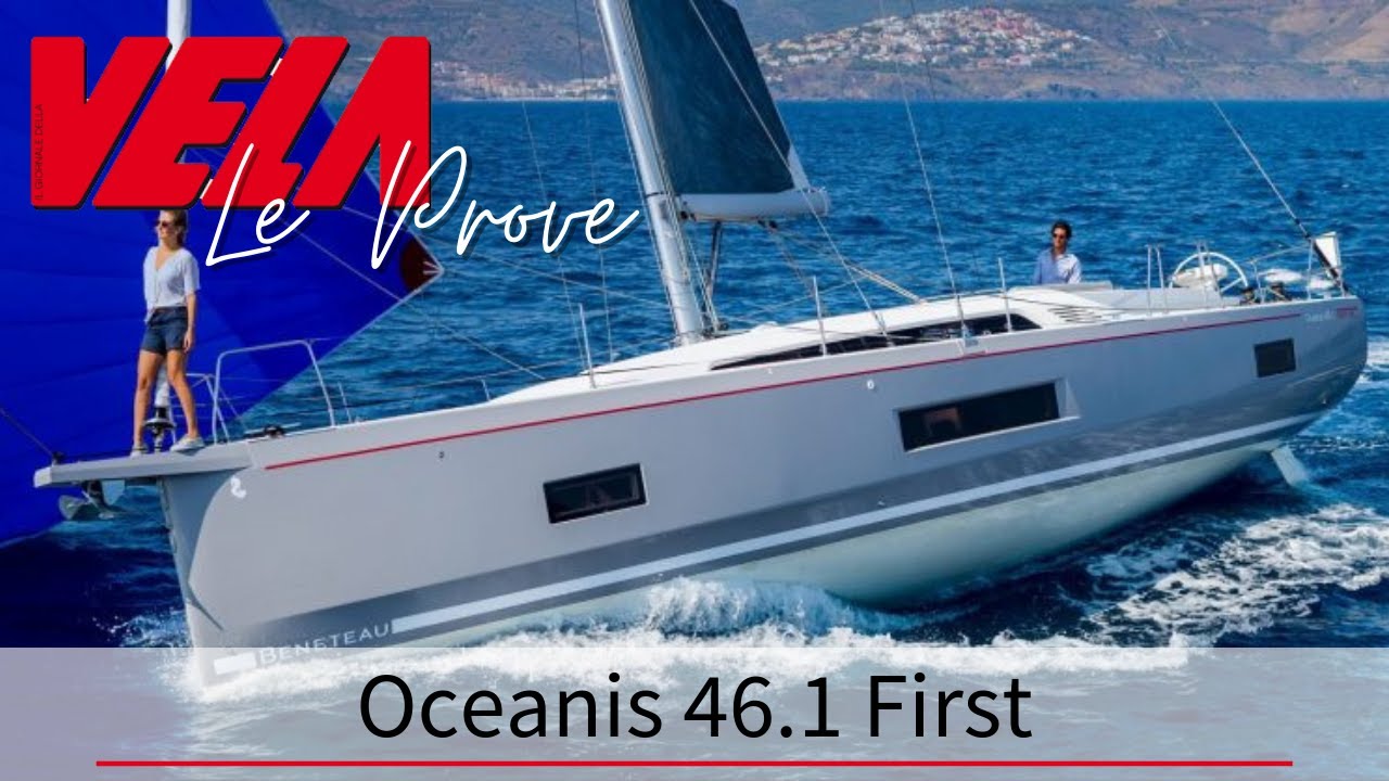 Prova e test a bordo del nuovo Beneteau Oceanis 46.1 First
