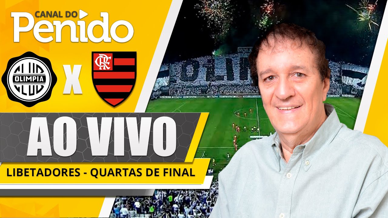 OLIMPIA X FLAMENGO - AO VIVO - LIBERTADORES 2021 QUARTAS DE FINAL -  NARRAÇÃO RAFA PENIDO 