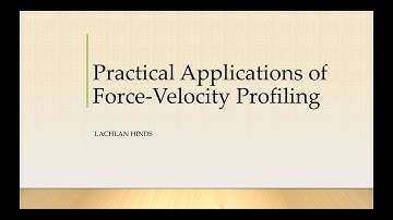 Practical Applications of Force Velocity Profiling - Adelaide SIG November 2019