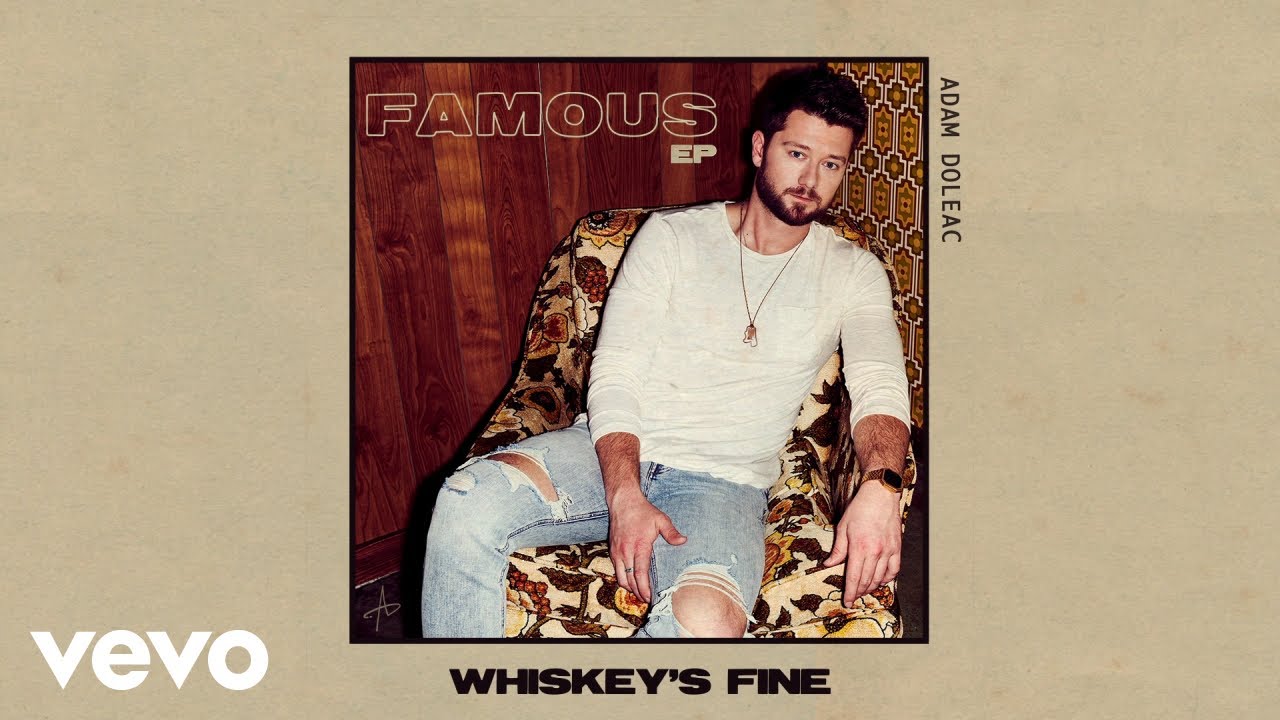 Adam Doleac - Whiskey's Fine (Audio)