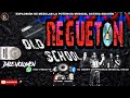 Reguetn old school dj harry  8 edicin  dale volumen 