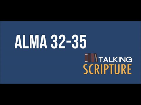 Ep 61 | Alma 32-35, Come Follow Me