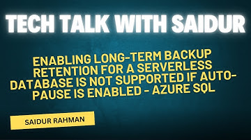 Resolve-Issue: Enabling long-term backup retention for a serverless database is not supported