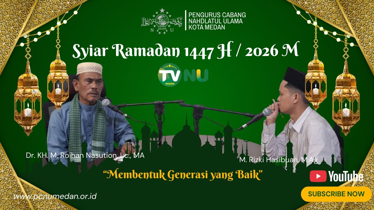 Membentuk Generasi Yang Baik | Syiar Ramadhan 1447 H  / 2026 M #4