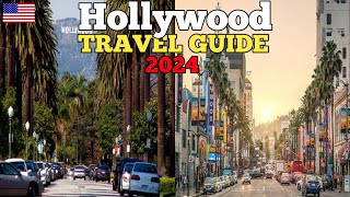Hollywood Travel Guide 2024 - Best Places to Visit in Hollywood California in 2024