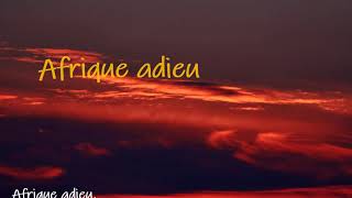 Afrique Adieu - Michel Sardou   (Paroles) chords