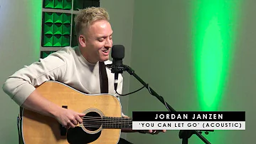 Jordan Janzen | 'You Can Let Go' (acoustic)