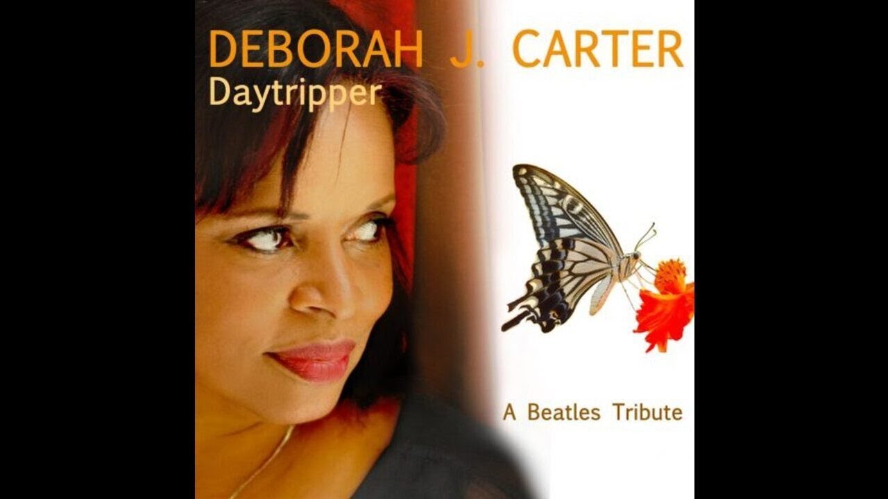 Watch Deborah J. Carter - With A Little Help From My Friends on YouTube Watch Deborah J. Carter - With A Little Help From My Friends on YouTube