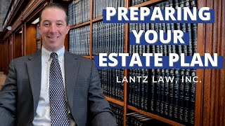5 REASONS TO PREPARE AN ESTATE PLAN | Atty. Michael Coleman - Lantz Law, Inc.