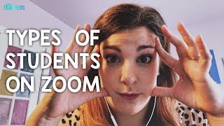 The Different Types of Students on Zoom