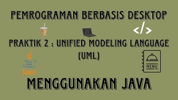 Tugas 2 Pemrograman Berbasis Desktop (STSI4201.412) Unified Modeling Language (UML) Di Java