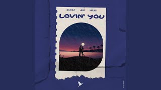 Lovin' You