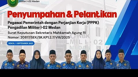 Penyumpahan & Pelantikan PPPK Mahkamah Agung di Pengadilan Militer I-02 Medan