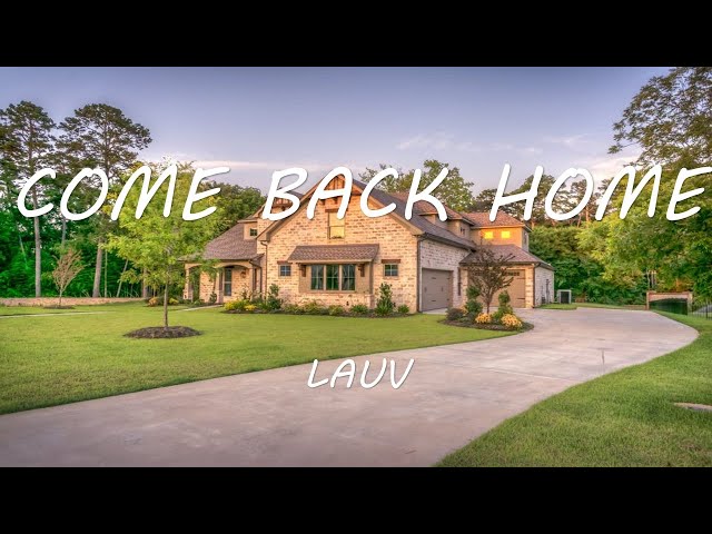 Lauv - Come Back Home (Lyrics) | Come Back Home Lyrics class=